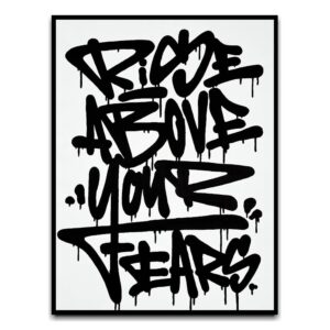 Rise Above Your Fears