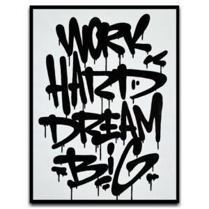 Work Hard Dream Big